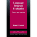 Language Program Evaluation: Theory and Practice