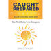 Caught Prepared: Solar Cooking Made Easy: Your First Choice In An Emergency