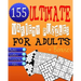 Ultimate Variety Puzzles Book for Adults - Brain Games: Great Numbers Brain Games & Teasers for Adults Ensuring Unlimited Fun!