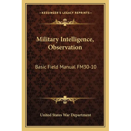 Military Intelligence, Observation: Basic Field Manual FM30-10