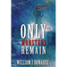 Only Monsters Remain