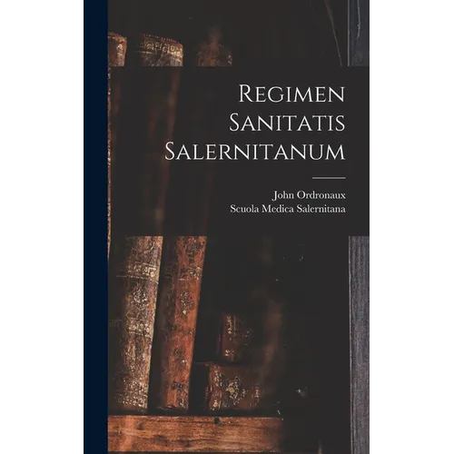 Regimen Sanitatis Salernitanum