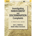 Investigating Harassment and Discrimination Complaints: A Practical Guide
