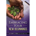 Embracing Your New Beginnings