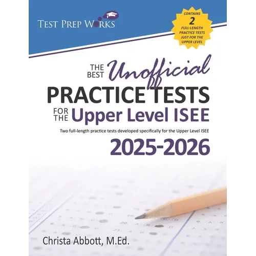 The Best Unofficial Practice Tests for the Upper Level ISEE