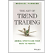 The Art of Trend Trading: Animal Spirits and Your Path to Profits
