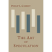 The Art of Speculation