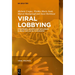 Viral Lobbying: Strategies, Access and Influence During the Covid-19 Pandemic