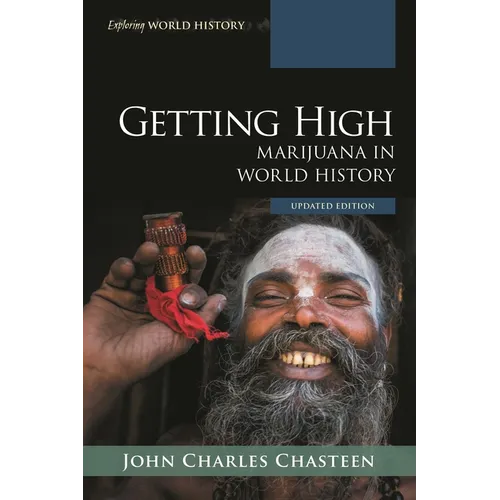Getting High: Marijuana in World History