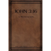 John 3: 16: A Meditation