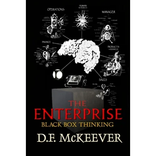 The Enterprise; Black Box Thinking: Designovation: the process for bringing plans into reality.