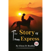 The Story Of The Pony Express