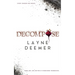 Decompose: a psychological thriller