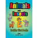 Toddler First Books: Animals and Insects