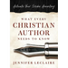 What Every Christian Writer Needs to Know: Activate Your Scribe Anointing