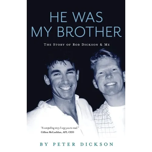 He was my brother