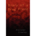 Diary of a Drug Fiend