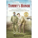 Tommy's Honor: The Story of Old Tom Morris and Young Tom Morris, Golf's Founding Father and Son