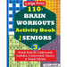 110+ BRAIN WORKOUTS Activity Book for SENIORS; Vol.3