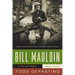 Bill Mauldin: A Life Up Front