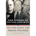 Dukes of Duval County: The Parr Family and Texas Politics