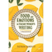 Food and Emotions in Italian Women's Writing: A Reassessment