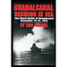 Guadalcanal: Decision at Sea: The Naval Battle of Guadalcanal November 13-15,1942