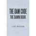 The Dam Code: The Damn Book