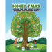 Money Talks: Lessons for Kids About Saving, Spending, and Growing Money