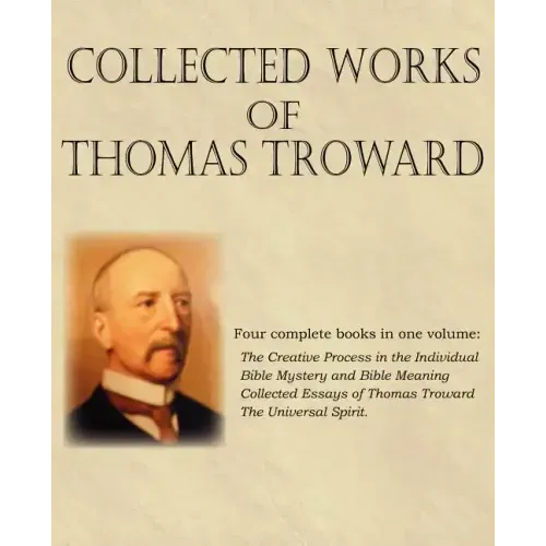 Collected Works of Thomas Troward