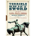 Terrible Swift Sword: The Life of General Philip H. Sheridan