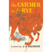 The Catcher in the Rye