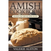 Amish Cookbook: Delicious, Fast and Easy Amish Recipes
