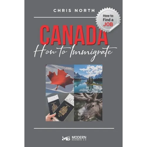 Canada How to Immigrate: How to Find job in Canada