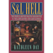 S & L Hell: The People and the Politics Behind the $1 Trillion Savings and Loan Scandal