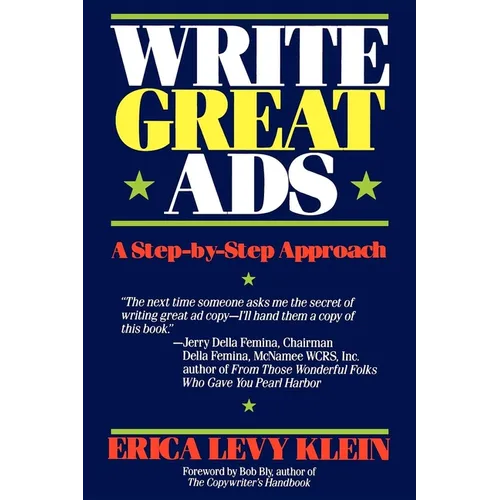 Write Great Ads: A Step-By-Step Approach