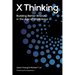X Thinking: Building Better Brands in the Age of Experience