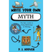 Write Your Own Myth: The Epic Guide to Using Mythology in Writing