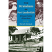 The Stranahans of Fort Lauderdale: A Pioneer Family of New River