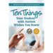 Ten Things Your Student with Autism Wishes You Knew