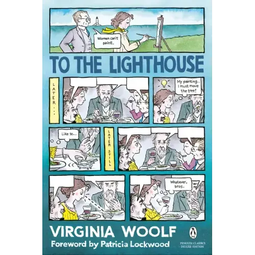 To the Lighthouse: (Penguin Classics Deluxe Edition)
