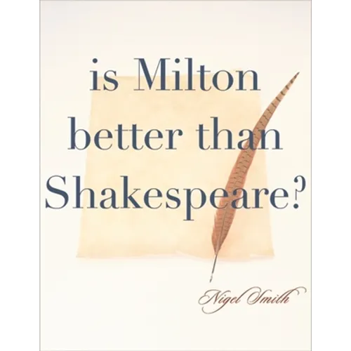 Is Milton Better than Shakespeare?
