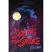 Looking for Smoke