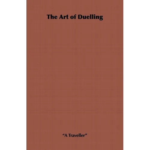 The Art of Duelling