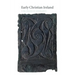 Early Christian Ireland
