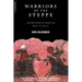 Warriors of the Steppe: A Military History of Central Asia, 500 B.C. to 1700 A.D.