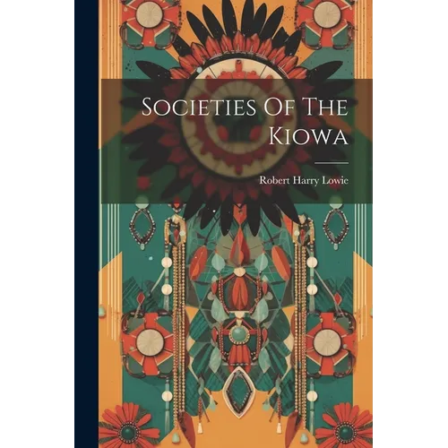 Societies Of The Kiowa