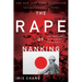 The Rape of Nanking: The Forgotten Holocaust of World War II
