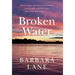 Broken Water: An Extraordinary True Story