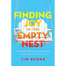 Finding Joy in the Empty Nest: Discover Purpose and Passion in the Next Phase of Life